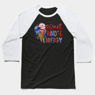 Sweet Land Liberty 4th Of July Cool Patriotic American Baseball T-Shirt